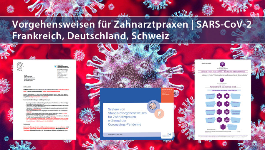 Vorgehensweisen Zahnarztpraxen SARS-CoV-2 in DE, CH, FR